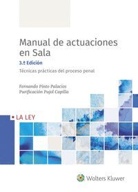 020 MANUAL DE ACTUACIONES EN SALA TÉCNICAS PRÁCTICAS DEL PROCESO PENAL