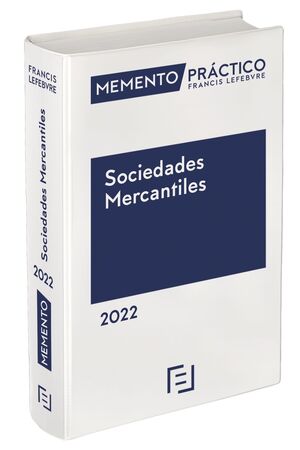 022 MEMENTO PRÁCTICO SOCIEDADES MERCANTILES 2022