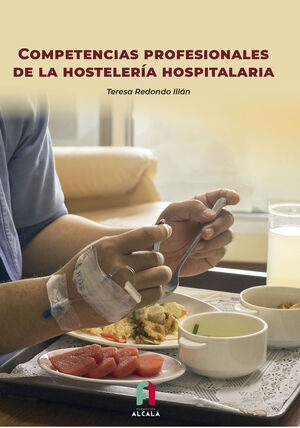 COMPETENCIAS PROFESIONALES DE LA HOSTELERIA HOSPITALARIA