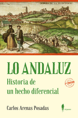 LO ANDALUZ. HISTORIA DE UN HECHO DIFERENCIAL