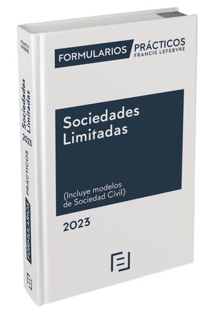 023 FORMULARIOS PRÁCTICOS SOCIEDADES LIMITADAS 2023