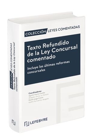 023 TEXTO REFUNDIDO DE LA LEY CONCURSAL COMENTADO