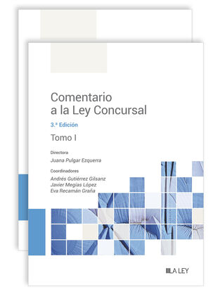 2VOLS COMENTARIO A LA LEY CONCURSAL (3.ª EDICIÓN)