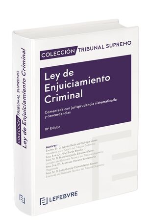 023 LEY DE ENJUICIAMIENTO CRIMINAL 10ª EDICIÓN COMENTADO