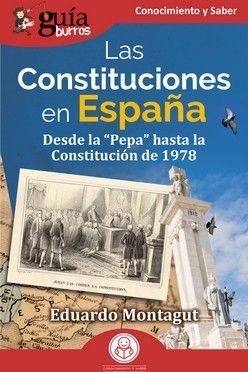 GUIABURROS LAS CONSTITUCIONES EN ESPAÑA