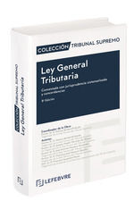 024 LEY GENERAL TRIBUTARIA COMENTADA, CON JURISPRUDENCIA SISTEMATIZADA Y CONCORDADA.