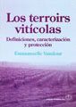 TERROIRS VITICOLAS, LOS. DEFINICIONES, CARACTERIZACION Y...