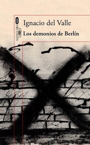 LOS DEMONIOS DE BERLÍN (ARTURO ANDRADE 3)