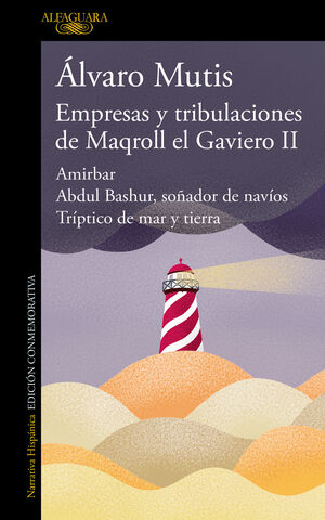 T2 EMPRESAS Y TRIBULACIONES DE MAQROLL EL GAVIERO