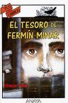 TESORO DE FERMIN MINAR, EL