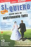 SI QUIERO CLAVES PARA UN MATRIMONIO FELIZ LIBRO + 2 DVD