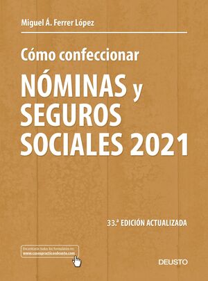 021 CÓMO CONFECCIONAR NÓMINAS Y SEGUROS SOCIALES 2021