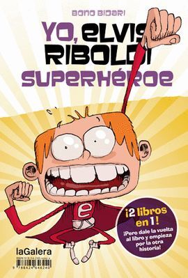 YO, ELVIS RIBOLDI, SUPERHEROE / YO, ELVIS RIBOLDI: EMMA FOSTER SUPERHEROE
