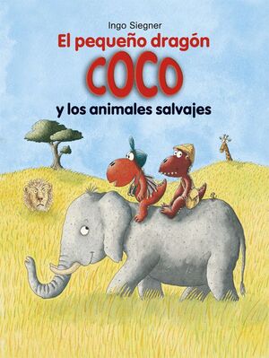 EL PEQUEÑO DRAGON COCO Y LOS ANIMALES SALVAJES