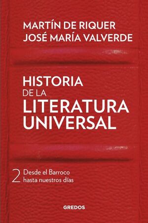 T2 HISTORIA DE LA LITERATURA UNIVERSAL: DESDE EL BARROCO HASTA NUESTROS DIAS