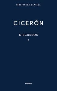 CICERON. DISCURSOS I
