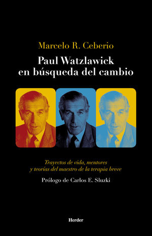 PAUL WATZLAWICK EN BUSQUEDA DEL CAMBIO