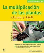 MULTIPLICACION DE LAS PLANTAS, LA -RAPIDO Y FACIL