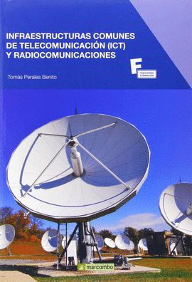 014 INFRAESTRUCTURAS COMUNES DE TELECOMUNICACION (ICT) Y RADIOCOMUNICACIONES