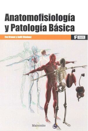 018 CF ANATOMOFISIOLOGIA Y PATOLOGIA BASICA. TRANSVERSAL