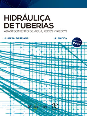 HIDRAULICA DE TUBERIAS. ABASTECIMIENTO DE AGUA, REDES Y RIEGOS
