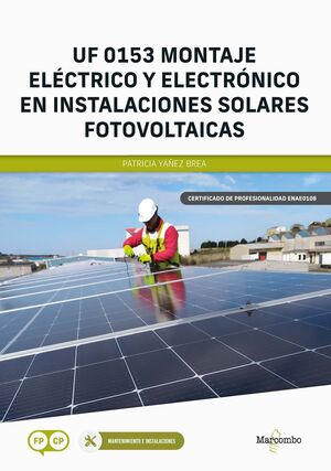 023 FP/CP UF0153 MONTAJE ELECTRICO Y ELECTRONICO EN INSTALACIONES SOLARES FOTOVOLTAICAS