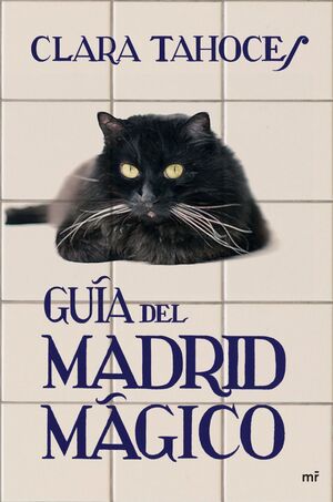 GUIA DEL MADRID MAGICO