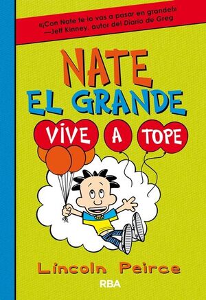 VIVE A TOPE. NATE EL GRANDE 7.