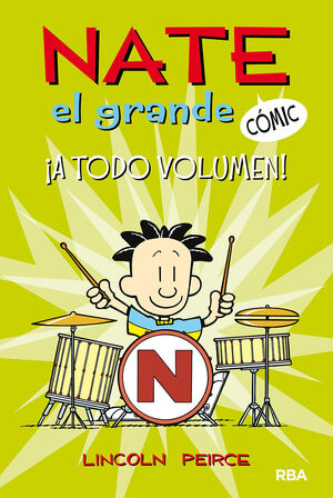 A TODO VOLUMEN. NATE EL GRANDE COMIC