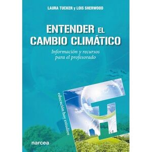 ENTENDER EL CAMBIO CLIMATICO