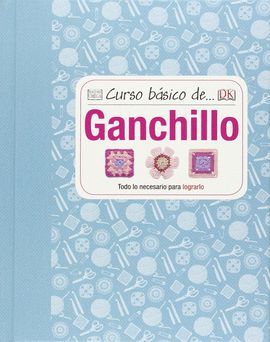 CURSO BASICO DE... GANCHILLO