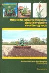 OPERACIONES AUXILIARES DEL TERRENO, PLANTACION Y SIEMBRA DE CULTIVOS AGRICOLAS