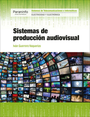017 CF/GS SISTEMA DE PRODUCCION AUDIOVISUAL