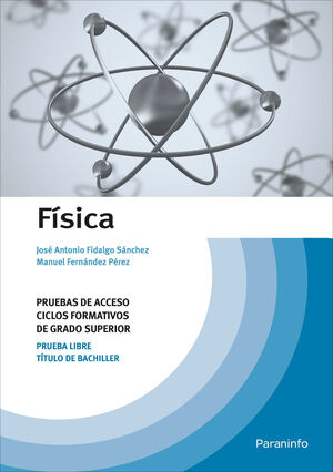 019 CF FÍSICA. PRUEBAS DE ACCESO A CF/GS