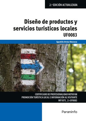 DISEÑO DE PRODUCTOS Y SERVICIOS TURISTICOS LOCALES UF0083