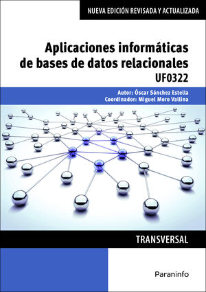 UF0322 APLICACIONES INFORMÁTICAS DE BASES DE DATOS RELACIONALES -TRANSVERSAL