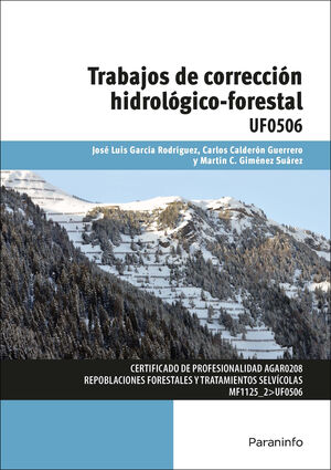 UF0506 TRABAJOS DE CORRECCION HIDROLOGICO-FORESTAL