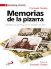 MEMORIAS DE LA PIZARRA. ENSEÑANZAS PARA HOY DE LOS MAESTROS