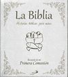 LA BIBLIA. HISTORIAS BIBLICAS PARA NIÑOS. RECUERDO DE MI PRIMERA COMUNION