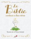 BIBLIA CONTADA A LOS NIÑOS, LA. RECUERDO DE MI PRIMERA COMUNION