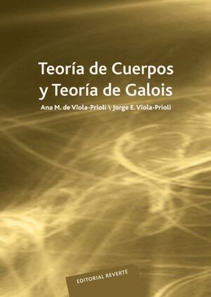 TEORIA DE CUERPOS Y TEORIA DE GALOIS