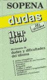 *** SOPENA DUDAS DEL IDIOMA ITER 2000 -DICC.DUDAS/DIFICULTADES IDIOMA