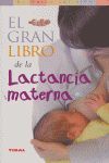 GRAN LIBRO DE LA LACTANCIA MATERNA, EL  T0062008