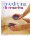 MEDICINA ALTERNATIVA -LA SALUD EN TUS MANOS REF.T-027-006
