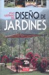 DISEÑO DE JARDINES -ATLAS ILUSTRADO
