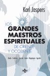 GRANDES MAESTROS ESPIRITUALES DE ORIENTE Y OCCIDENTE, LOS.
