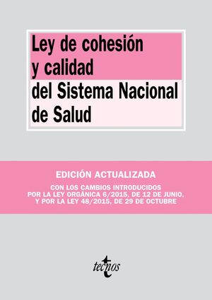 016 N511 LEY DE COHESIÓN Y CALIDAD DEL SISTEMA NACIONAL DE SALUD