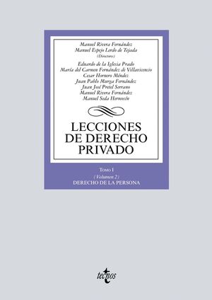 016 T1/VOL2 LECCIONES DE DERECHO PRIVADO: DERECHO DE LA PERSONA