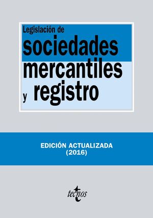 016 N33 LEGISLACIÓN DE SOCIEDADES MERCANTILES Y REGISTRO