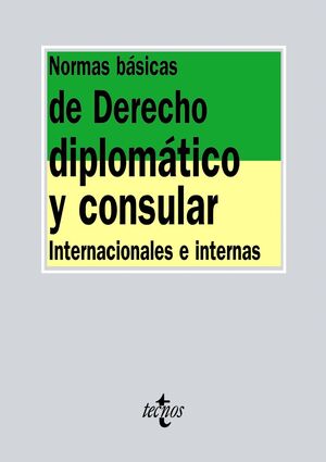 017 N515 NORMAS BÁSICAS DE DERECHO DIPLOMÁTICO Y CONSULAR INTERNACIONALES E INTERNAS